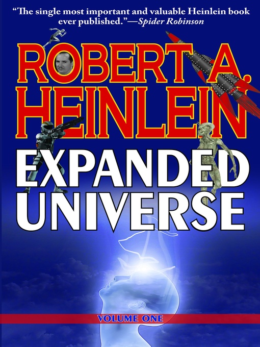 Title details for Robert Heinlein's Expanded Universe by Robert Heinlein - Available